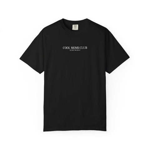 Cool Moms Club T-Shirt