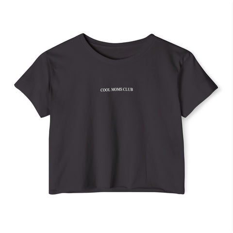 Cool Moms Club Crop Top