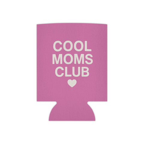 Cool Moms Club Koozie