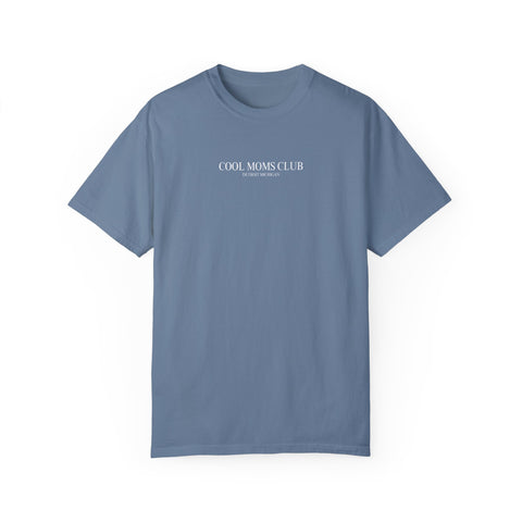 Cool Moms Club T-Shirt