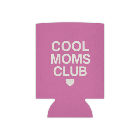 Cool Moms Club Koozie